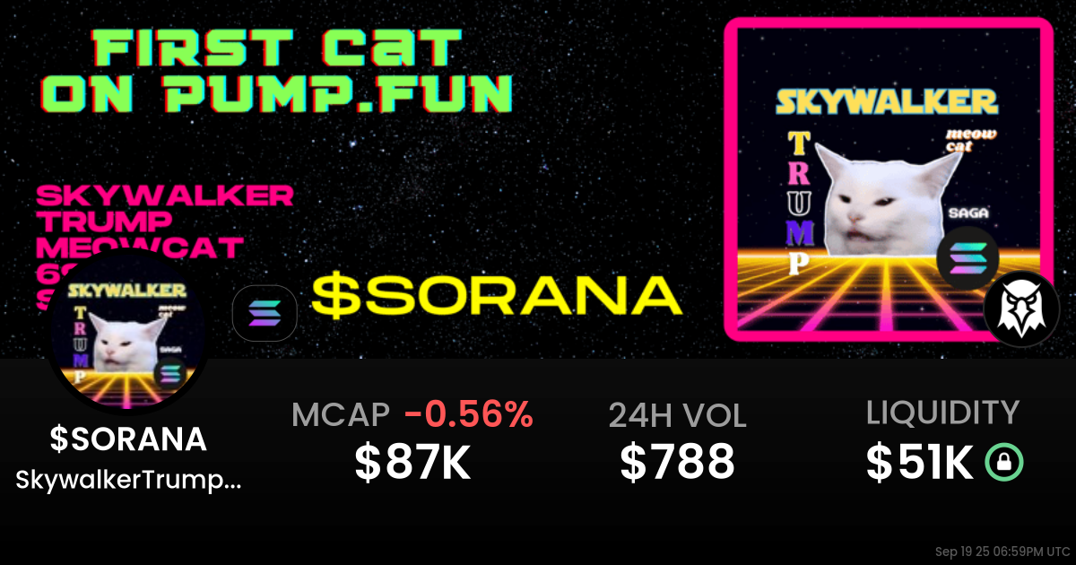 SkywalkerTrumpSOLMeowCat69Saga ($SORANA)